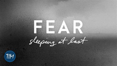 Fear sleeping at last lyrics